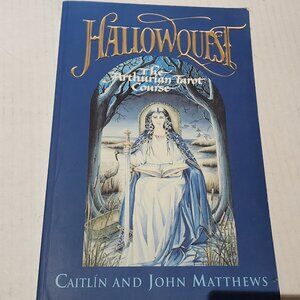 Hallowquest The Arthurian Tarot Course Book by John Matthews Caitlin Matthews